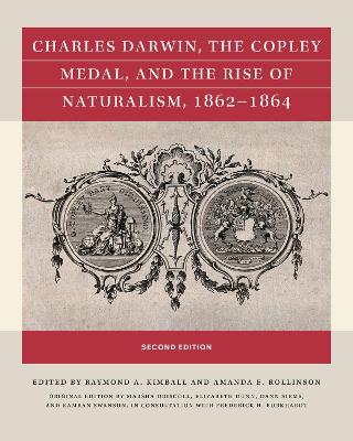 Charles Darwin, the Copley Medal, and the Rise of Naturalism, 1862-1864