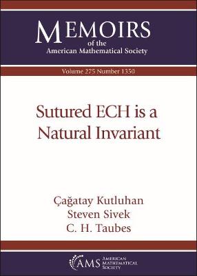 Sutured ECH is a Natural Invariant