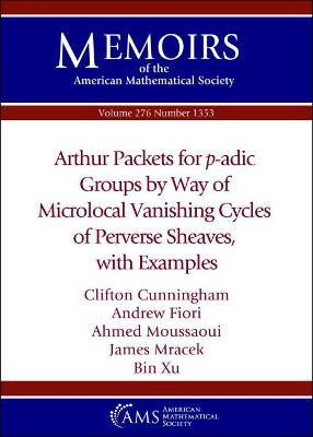 Arthur Packets for $p$-adic Groups by Way of Microlocal Vanishing Cycles of Perverse Sheaves, with Examples