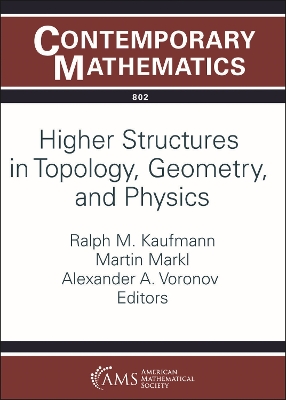 Higher Structures in Topology, Geometry, and Physics