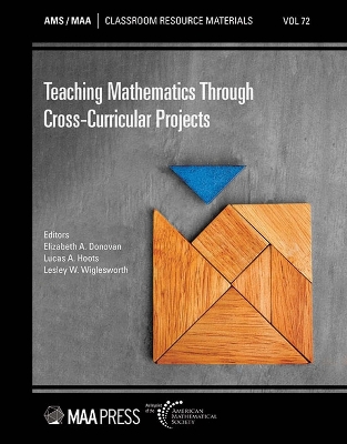 Teaching Mathematics Through Cross-Curricular Projects