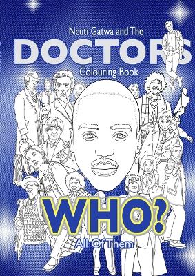 Ncuti Gatwa & The Doctors Colouring Book