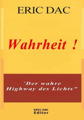 Wahrheit !