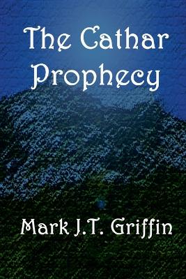 Cathar Prophecy