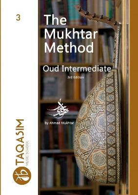 The Mukhtar Method - Oud Intermediate