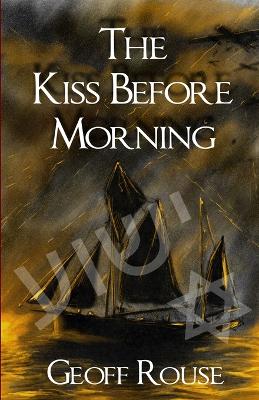 Kiss Before Morning