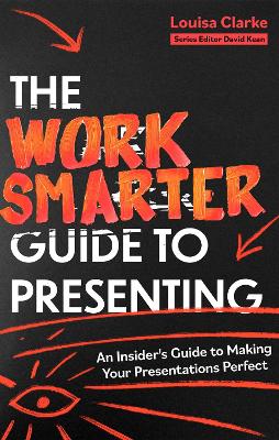 Work Smarter Guide to Presenting