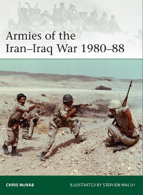 Armies of the Iran-Iraq War 1980-88