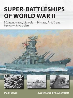 Super-Battleships of World War II