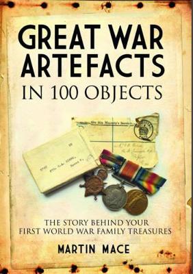 Great War Artefacts in 100 Objects