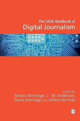 SAGE Handbook of Digital Journalism