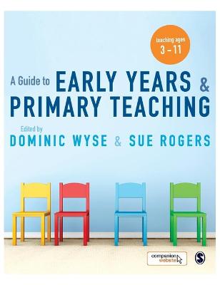 Guide to Early Years and Primary Teaching