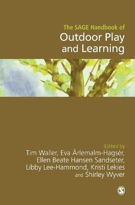 SAGE Handbook of Outdoor Play and Learning (The)