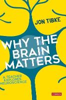 Why The Brain Matters