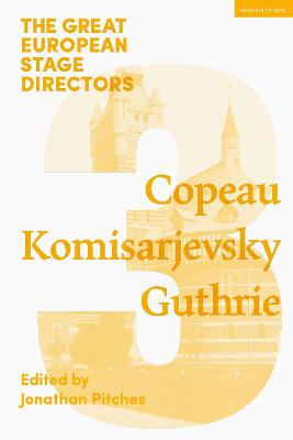 Great European Stage Directors Volume 3