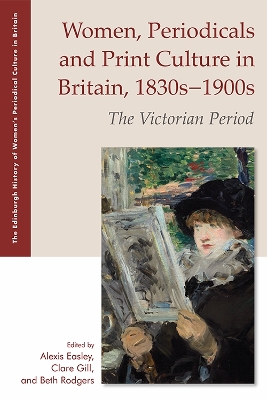 Women, Periodicals and Print Culture in Britain, 1830s1900s