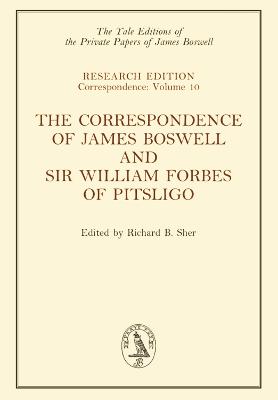 The Correspondence of James Boswell and Sir William Forbes of Pitsligo