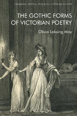 Gothic Forms of Victorian Poetry