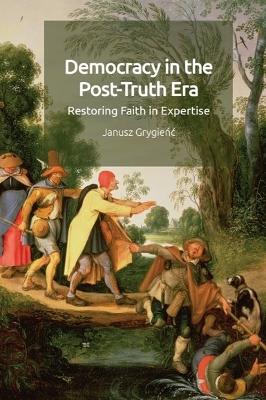 Democracy in the Post-Truth Era