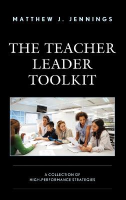 The Teacher Leader Toolkit