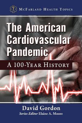 American Cardiovascular Pandemic