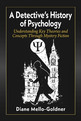 A Detective's History of Psychology