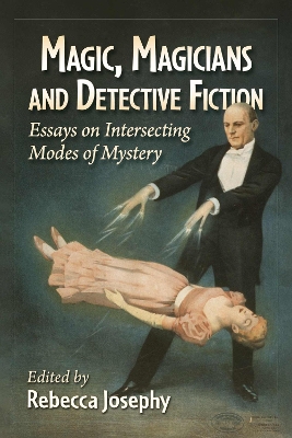 Magic, Magicians and Detective Fiction