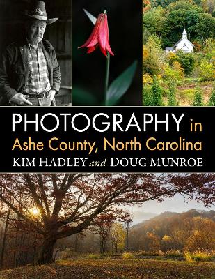 Photography in Ashe County, North Carolina