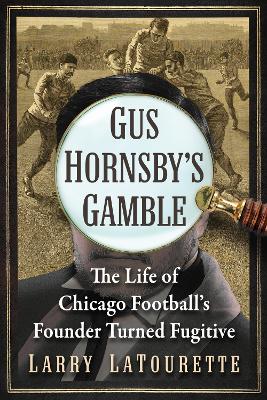 Gus Hornsby's Gamble