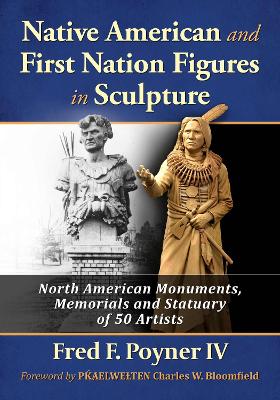 Native American and First Nation Figures in Sculpture