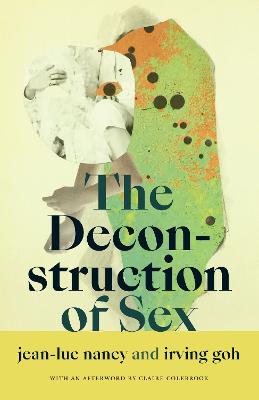 Deconstruction of Sex