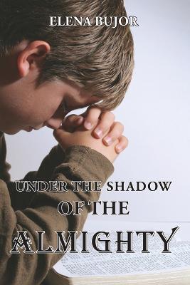 Under the Shadow of the Almighty