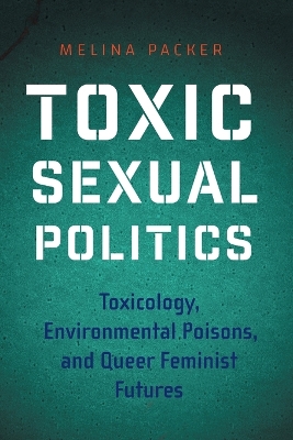 Toxic Sexual Politics