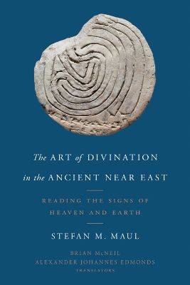 Art of Divination in the Ancient Near East