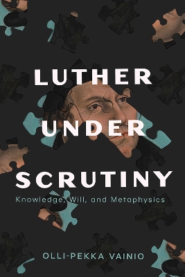 Luther Under Scrutiny