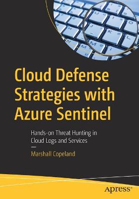 Cloud Defense Strategies with Azure Sentinel