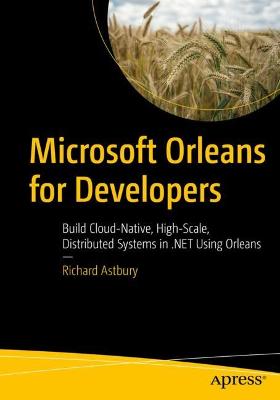 Microsoft Orleans for Developers