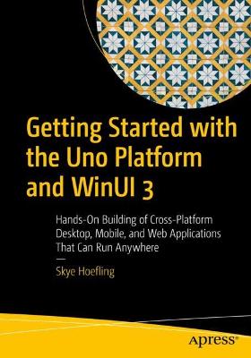 Getting Started with the Uno Platform and WinUI 3