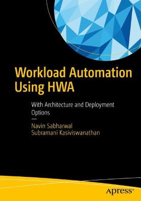 Workload Automation Using HWA