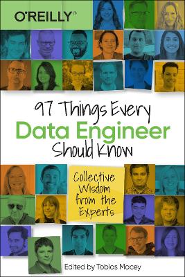 97 Things Every Data Engineer Should Know