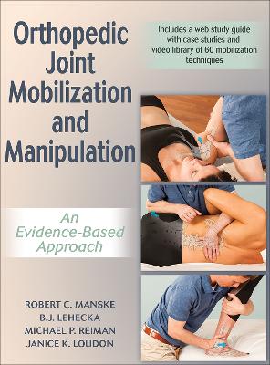 Orthopedic Joint Mobilization and Manipulation with Web Study Guide
