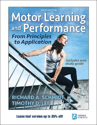 Motor Learning and Performance 6th Edition With Web Study Guide-Loose-Leaf Edition