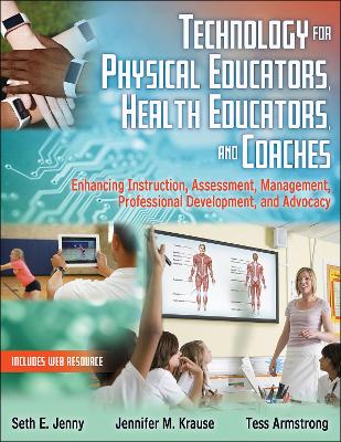 Technology for Physical Educators, Health Educators, and Coaches
