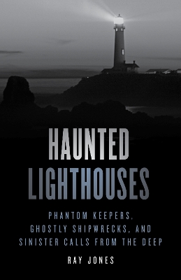 Haunted Lighthouses