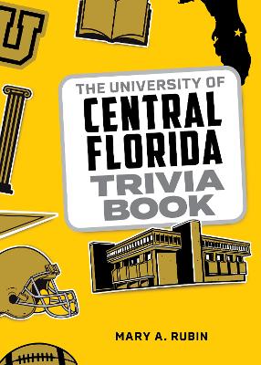 University of Central Florida Trivia Book