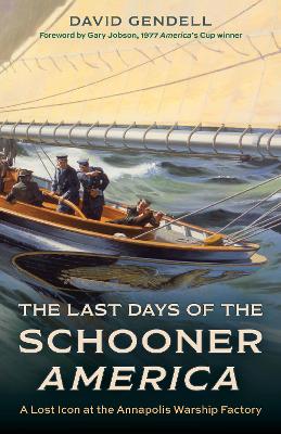 Last Days of the Schooner America