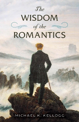 Wisdom of the Romantics