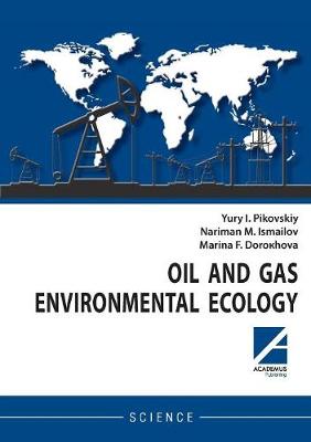 Oil and gas environmental ecology