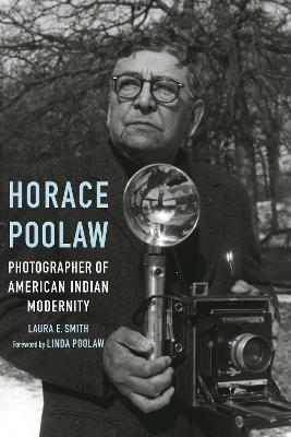 Horace Poolaw, Photographer of American Indian Modernity