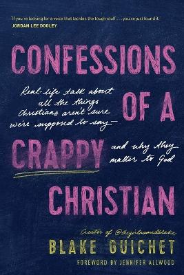 Confessions of a Crappy Christian